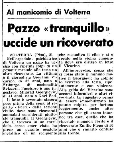 Pazzo tranquillo uccide un ricoverato