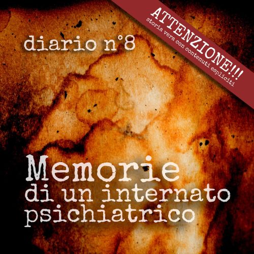 Diario n°8 - gli scritti perduti