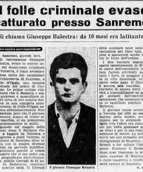 Manicomio di Volterra - Manicomio di Volterra Il folle criminale evaso - catturato presso Sanremo
