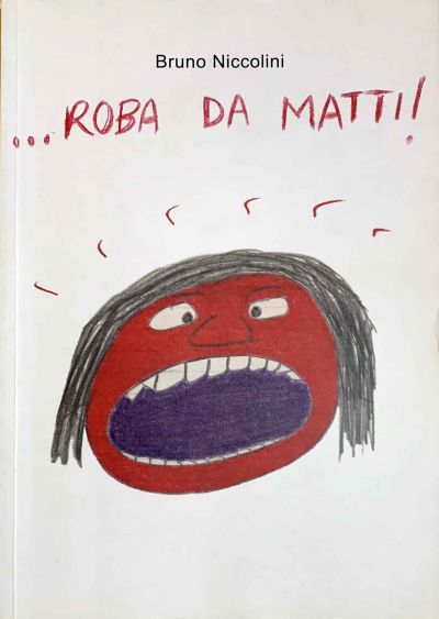 Roba da matti