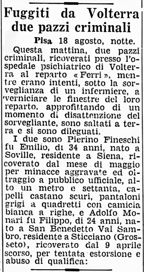 Fuggiti da Volterra due pazzi criminali - Manicomio di Volterra Fuggiti da Volterra due pazzi criminali