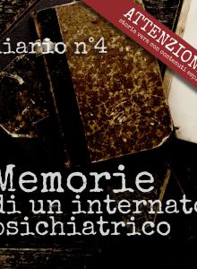 Memorie di un internato psichiatrico: Amore corbezzoli e lacrime - Diario n°4