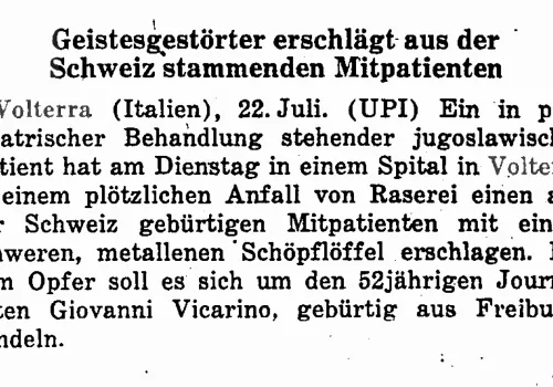 Geistesgestörter erschlägt aus der Schweiz stammenden Mitpatienten - Der Bund 22 luglio 1964