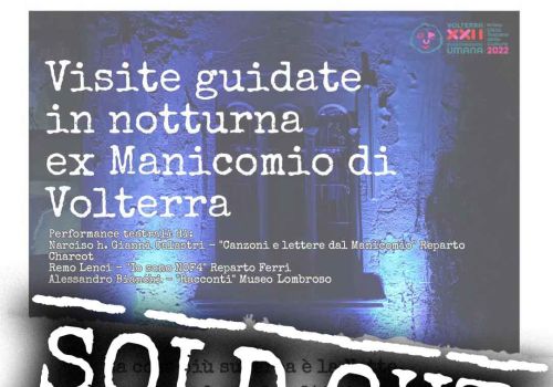 Visite guidate in notturna ex Manicomio di Volterra - Sold Out