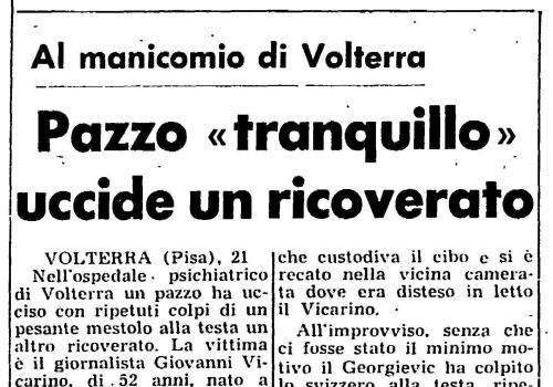 Pazzo tranquillo uccide un ricoverato